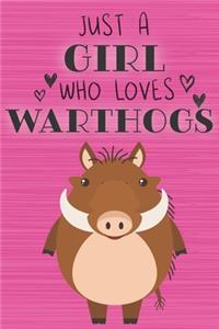 Just a Girl Who Loves Warthogs