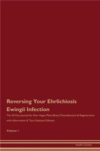 Reversing Your Ehrlichiosis Ewingii Infection