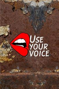 Use Your Voice