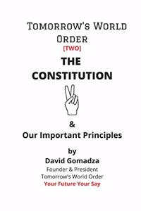 Tomorrow's World Order. The Constitution