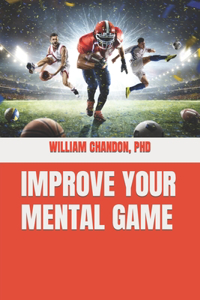 Improve Your Mental Game