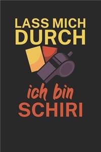 Lass mich durch ich bin Schiri