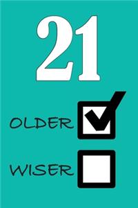 21 Older Wiser