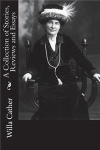 A Collection of Stories, Reviews and Essays