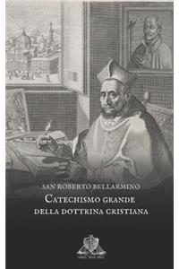 Catechismo grande della dottrina cristiana