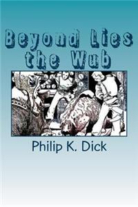 Beyond Lies the Wub