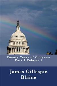 Twenty Years of Congress Part 1 Volume 1