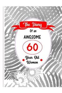 The Diary of an Awesome 60 Year Old Woman