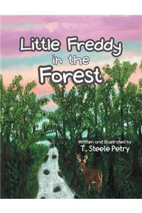 Little Freddy in the Forest