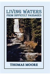 Living Waters from Difficult Passages