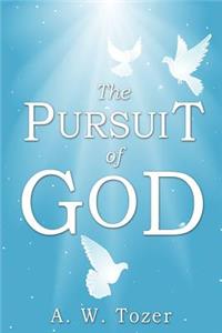 The Pursuit of God