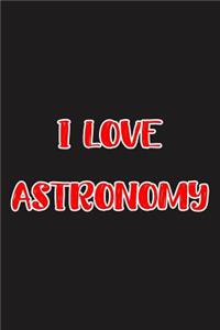 I Love Astronomy