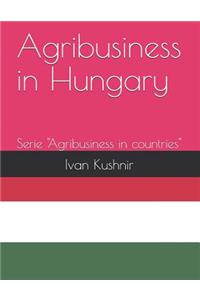 Agribusiness in Hungary