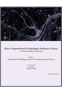How Computational Technologies Influence Choice