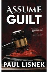 Assume Guilt