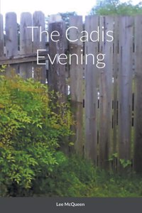 Cadis Evening