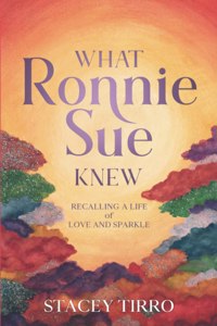 What Ronnie Sue Knew