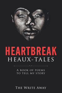 Heartbreak Heaux-Tales
