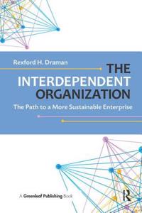 The Interdependent Organization