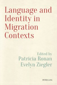 Language and Identity in Migration Contexts