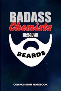 Badass Chemists Have Beards