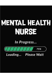 Mental Health Nurse in Progress Loading Please Wait