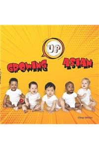 Growing Up Asian