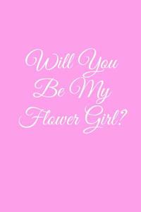 Will You Be My Flower Girl?