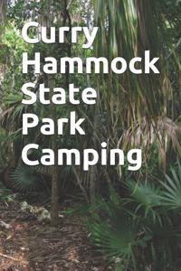 Curry Hammock State Park Camping
