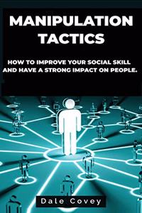 Manipulation Tactics