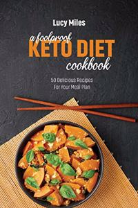 A Foolproof Keto Diet Cookbook