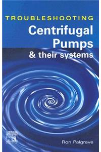 Troubleshooting Centrifugal Pumps and Their Systems