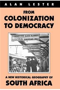From Colonisation to Democracy