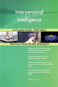 Interpersonal Intelligence A Complete Guide - 2020 Edition