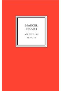 Marcel Proust - An English Tribute