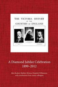 The Victoria County History, 1899-2012