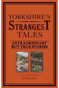 Yorkshire's Strangest Tales