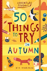 50 Things to Try in Autumn