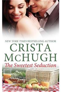The Sweetest Seduction