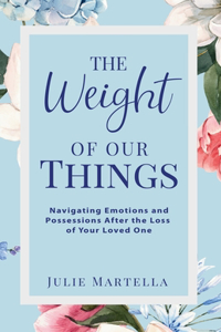 Weight of Our Things