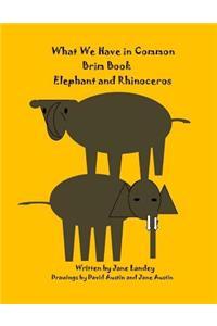 Elephant and Rhinoceros