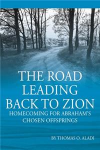 Road Leading Back To Zion