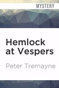 Hemlock at Vespers