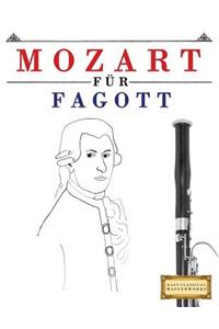 Mozart für Fagott: 10 Leichte Stücke für Fagott Anfänger Buch