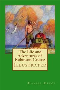 Life and Adventures of Robinson Crusoe