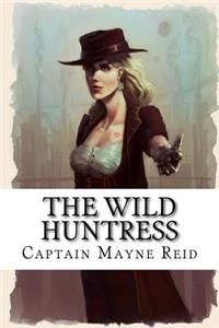 The Wild Huntress