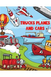 Trucks Planes and Cars Coloring Book