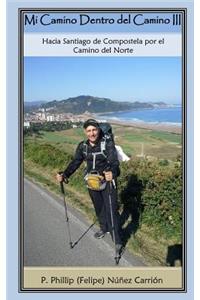 Mi Camino Dentro del Camino III