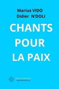Chants Pour La Paix