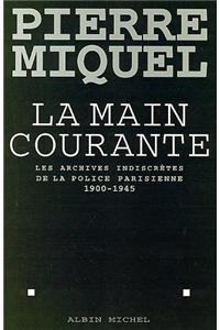 Main Courante (La)